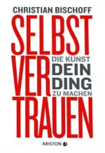 buchcover_christian-bischoff_selbstvertrauen buchcover_christian-bischoff_selbstvertrauen